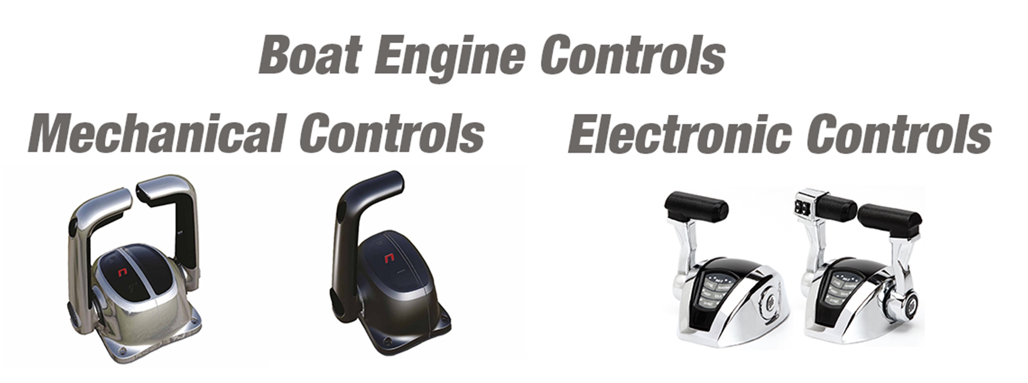 Boat Engine Controls for all makes and models of boats!